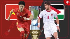 Nhận định U23 Việt Nam vs U23 Jordan, 18h30 ngày 6/1: Núi cao thì mặc núi cao